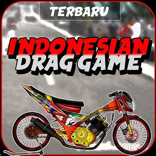Indonesian Drag Bike Racing - APK Download, MOD, Hack Tool, Cheats