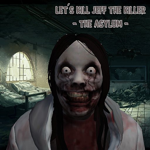Let's Kill Jeff The Killer Ch1 - APK Download, MOD, Hack Tool, Cheats